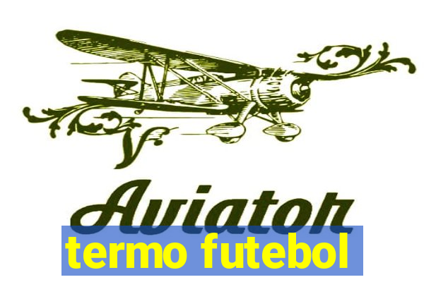 termo futebol